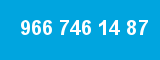 966 746 14 87